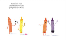 Load image into Gallery viewer, The Crayons Go Back To School