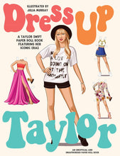 Load image into Gallery viewer, Dress Up Taylor: An Unofficial & Unauthorized Paper Doll Book