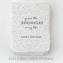 Load image into Gallery viewer, You're the Sprinkles Greeting Card