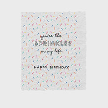 Load image into Gallery viewer, You're the Sprinkles Greeting Card