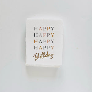 Happy Happy Happy Birthday Greeting Card