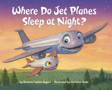 Load image into Gallery viewer, Where Do Jet Planes Sleep At Night?