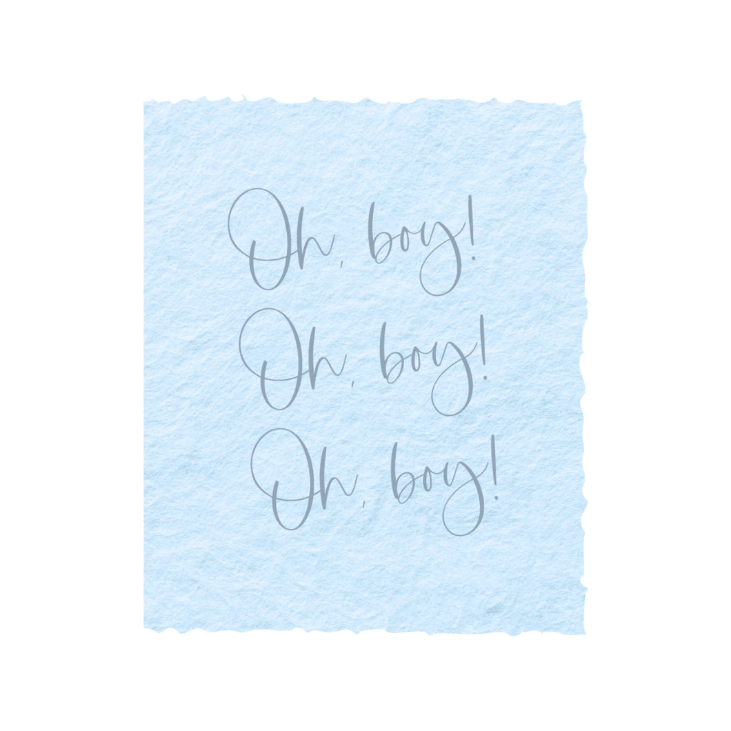 Oh Boy! Greeting Card