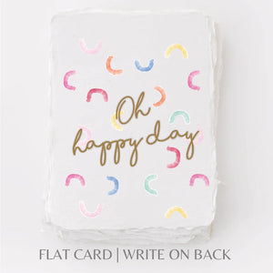 Oh Happy Day Greeting Card