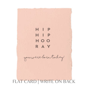 Hooray You Were Born Today Card