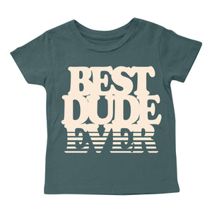Best Dude T-Shirt