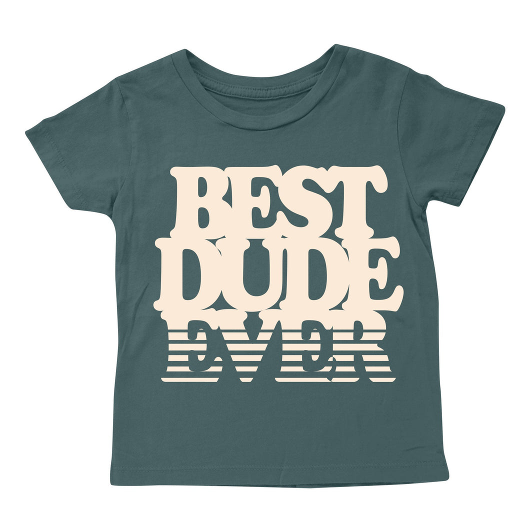 Best Dude T-Shirt