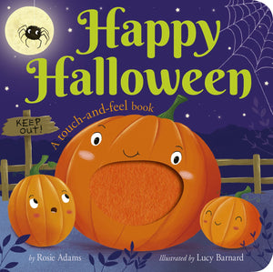 Happy Halloween A Touch & Feel Book