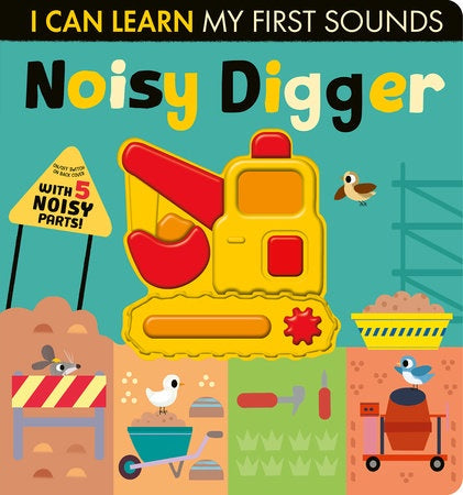 I Can Learn My First Sounds Noisy Digger